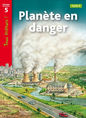 Planète en danger  - Niveau 5, Cycle 3