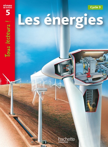 Les énergies  - Niveau 5, Cycle 3