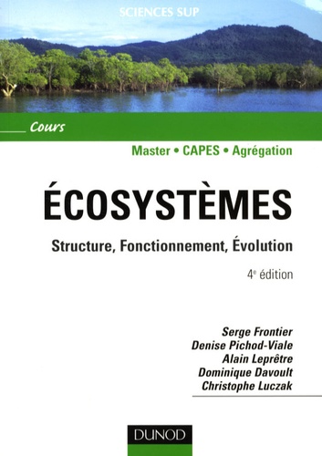 Ecosystèmes  - Structure, Fonctionnement, Evolution