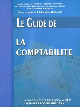 Le guide de la comptabilité 2e Bac Economie