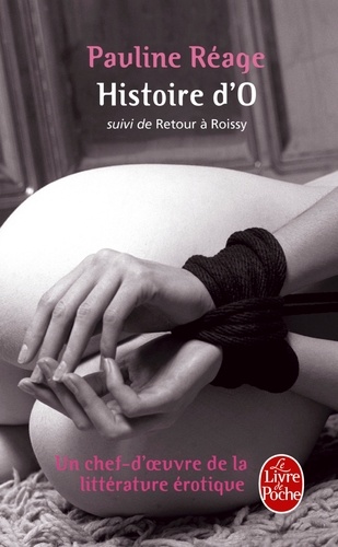 Histoire d'O  - Suivi de Retour à Roissy