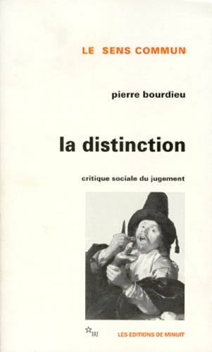 La Distinction  - Critique sociale du jugement