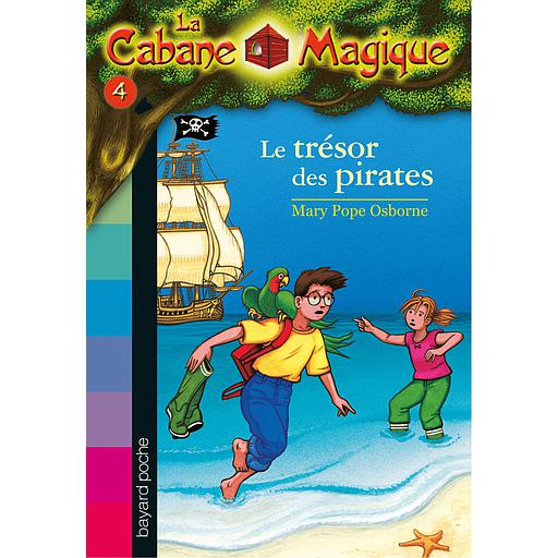 La Cabane magique Tome 4 - Le Trésor des pirates