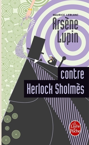 Arsène Lupin contre Herlock Sholmès