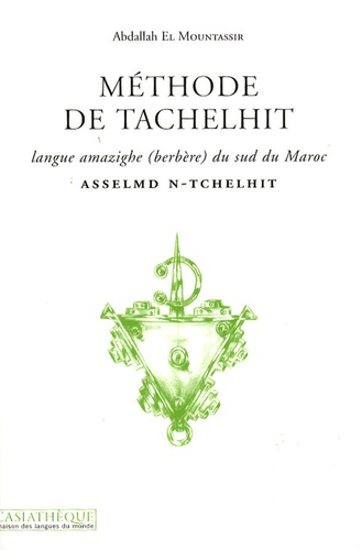 Méthode de Tachelhit  - Langue amazighe (berbère) du Sud du Maroc