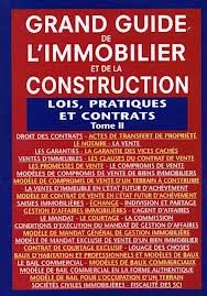 Grand guide de l'immobilier et de la construction - Tome IV