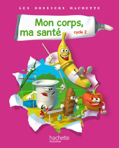 Mon corps, ma santé cycle 2