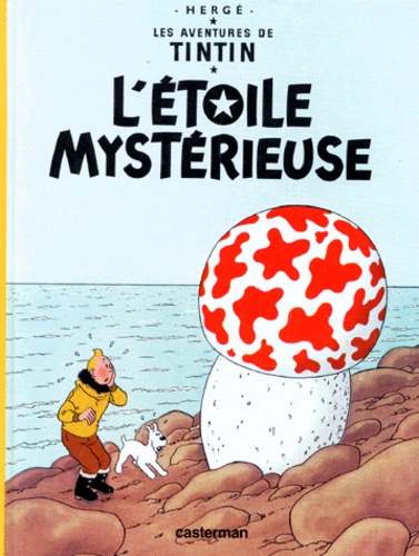 Les Aventures de Tintin Tome 10 - L'étoile mystérieuse