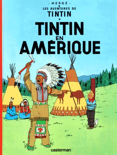 Les Aventures de Tintin Tome 3 - Tintin en Amérique