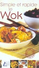 Simple et rapide le wok