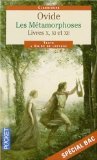 Les Métamorphoses : Livres X, XI et XII