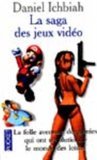 La saga des jeux video