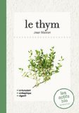 Le thym, les actifs bio