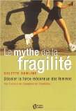 Le mythe de la fragilité