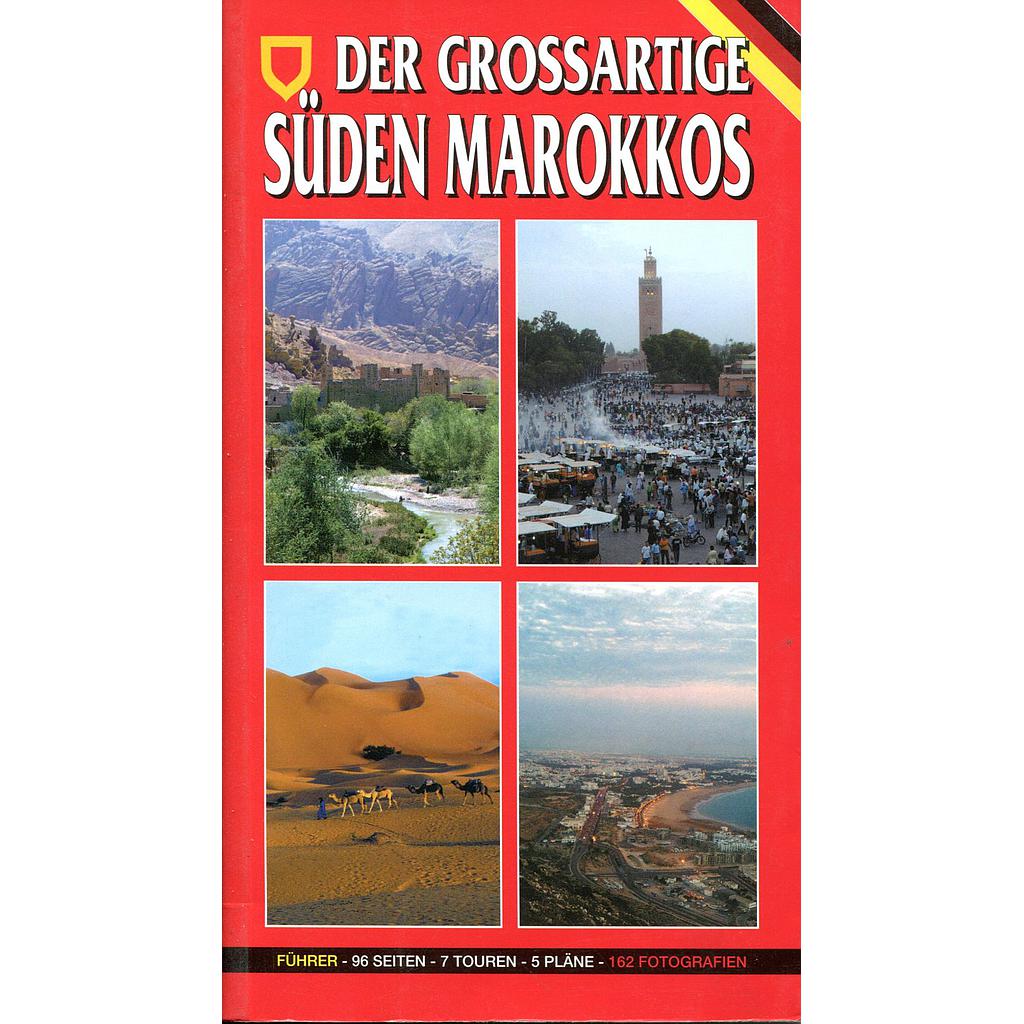 Der grossartiger suden marokkos (Allemand)