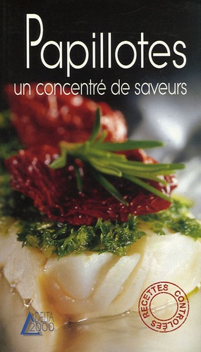 Papillotes  - un concentré de saveurs
