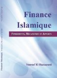 Finance Islamique : Fondements, mécanismes et apports