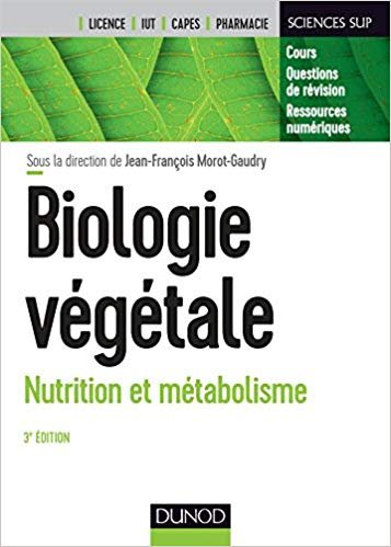 Biologie végétale : Nutrition et métabolisme - 2e édition