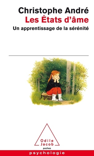 Les états d'âme  - Un apprentissage de la sérénité