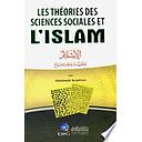 LES THEORIES DES SCIENCES SOCIALES ET L' ISLAM