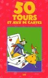 50 tours et jeux de cartes