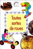 TOUTES SORTES DE ROUES