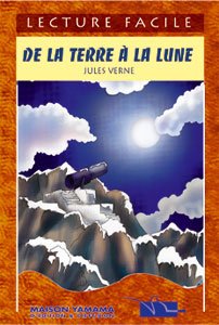 Lecture Facile : De la terre à la lune