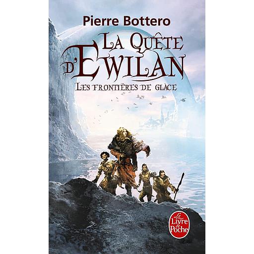La quête d'Ewilan Tome 2 - Les frontières de glace