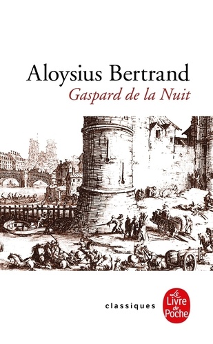 Gaspard de la Nuit.  - Fantaisies à la manière de Rembrandt et de Callot