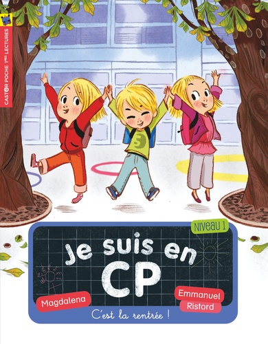 Je suis en CP Tome 1 - C'est la rentrée !