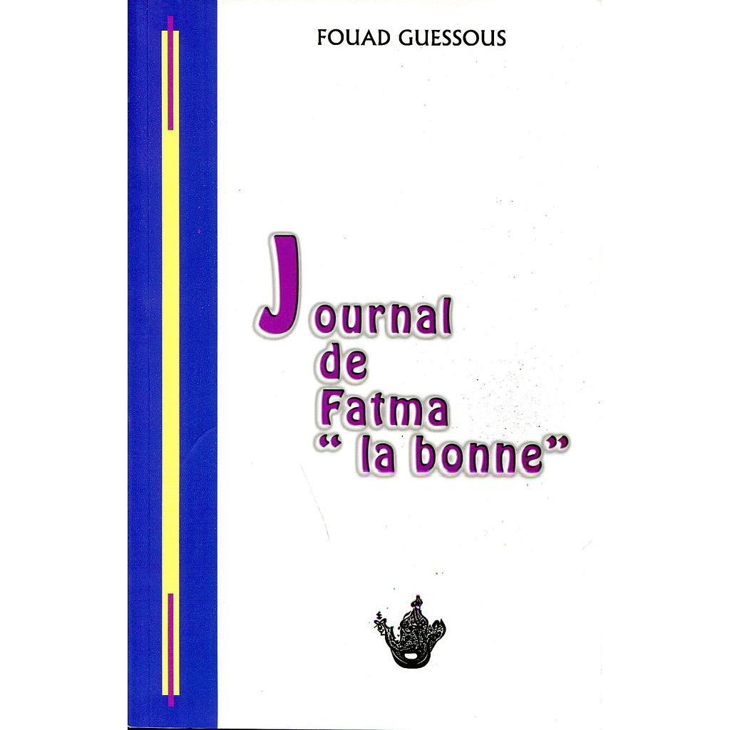Journal de Fatma &quot; la bonne &quot;