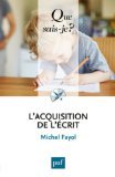 L'acquisition de l'écrit