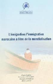 L'émigration/l'immigration Marocaine à l'ère de la mondialisation