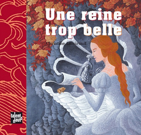 Une reine trop belle