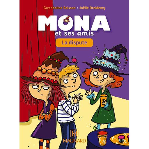 Je lis avec Mona et ses amis CP  - La dispute !