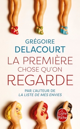 La premiere chose qu'on regard