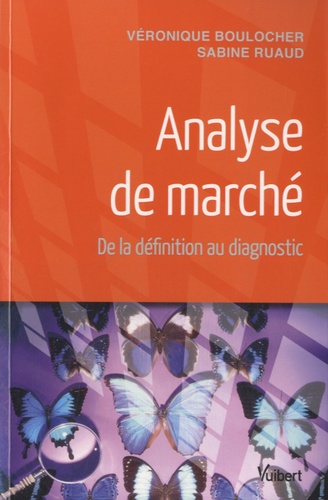 Analyse de marché  - De la définition au diagnostic
