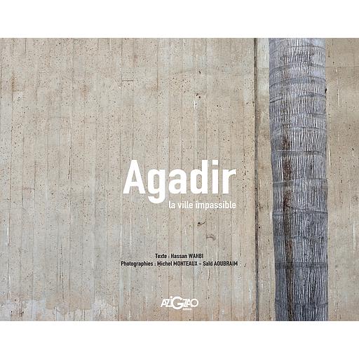 Agadir la ville impassible