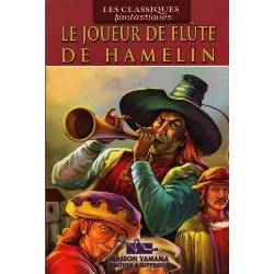 Collection Les classiques fantastiques : Le joueur de flûte de hamelin