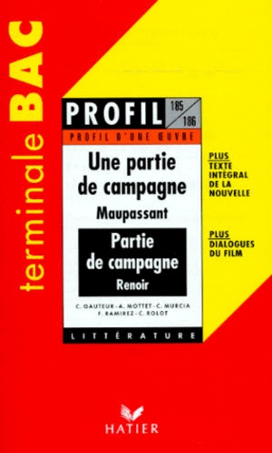 UNE PARTIE DE CAMPAGNE, MAUPASSANT. UNE PARTIE DE CAMPAGNE, RENOIR. Texte intégral de la nouvelle, dialogues du film