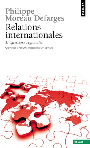 Relations internationales  - Tome 1, Questions régionales