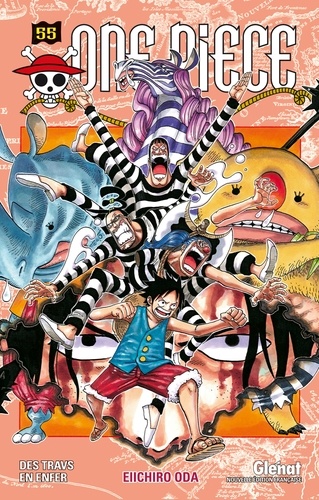 One Piece Tome 55 - Des travs en enfer