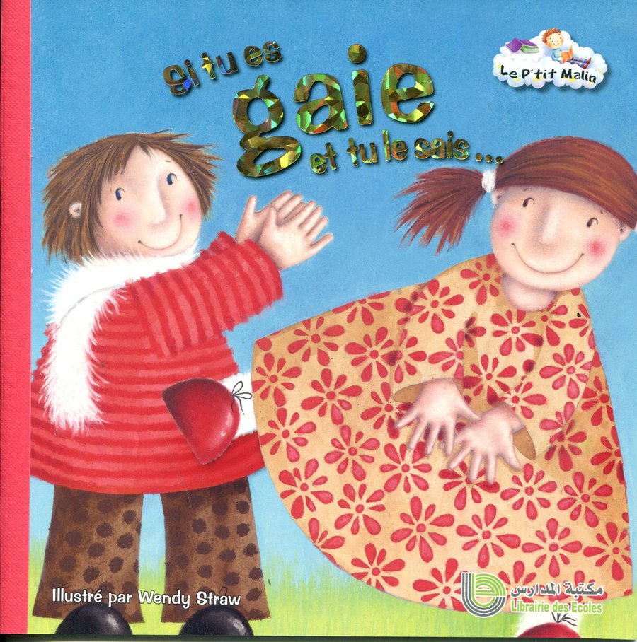 Collection le P'tit Malin: Si tu es gaie et tu le sais...