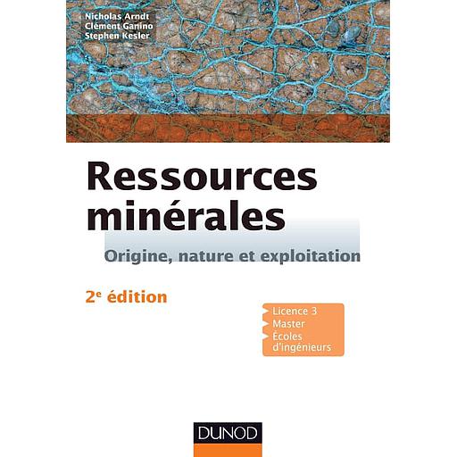Ressources minérales  - Origine, nature et exploitation