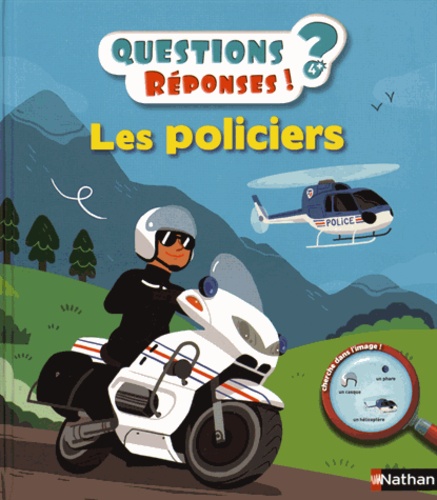 Les policiers Questions/Réponses
