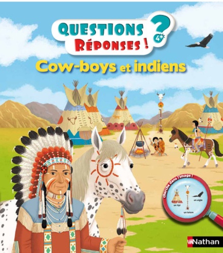 Cow-boys et Indiens Questions/Réponses