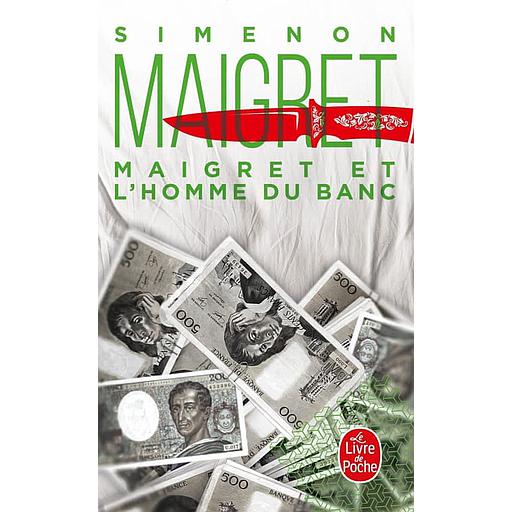 Maigret et l'homme du banc