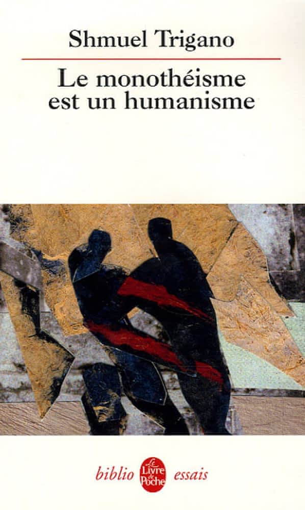 Le monothéisme est un humanisme