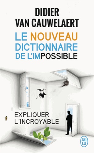 Le nouveau dictionnaire de l’impossible