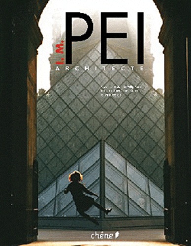 I. M. Pei  - Architecte